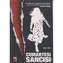 CUMARTESI SANCISI - RAŞİT AKER