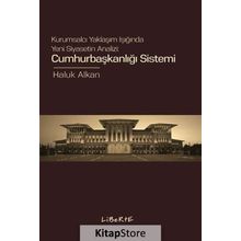 Cumhurbaşkanlığı Sistemi- Haluk Alkan