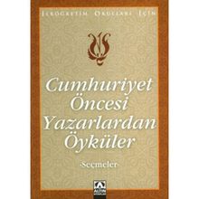 CUMHURIYET ÖNCESİ YAZARLARDAN ÖYKÜLER - SUAT BATUR