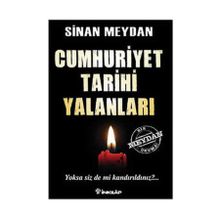 Cumhuriyet Tarihi Yalanları - Sinan Meydan