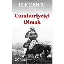 Cumhuriyetçi Olmak Cumhuriyet Kitapları Yayınları