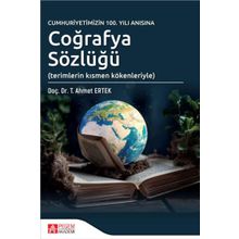 Cumhuriyetimizin 100.Yılı Anısına Coğrafya Sözlüğü - Pegem Akademi Yayıncılık