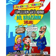 Cümlelerin Gücü Adına-Dil Bilgisinin Sırları / Yaşar Bayraktar / Eğlenceli Bilgi Yayınları