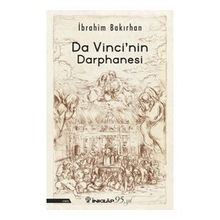 Da Vinci'nin Darphanesi - İbrahim Bakırhan