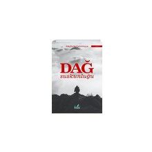 Dağ Suskunluğu - Mazlum Çetinkaya
