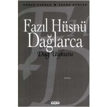 DAĞ UYKUSU SEÇME ŞİİRLER - FAZIL HÜSNÜ DAĞLARCA