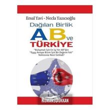 Dağılan Birlik AB ve Türkiye - Ersal Yavi