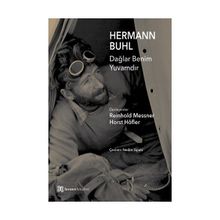 Dağlar Benim Yuvamdır - Hermann Buhl Reinhold Messner