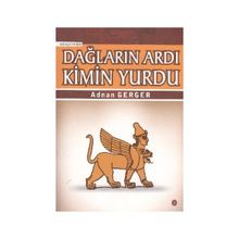 DAĞLARIN ARDI KIMIN YURDU - ADNAN GERGER
