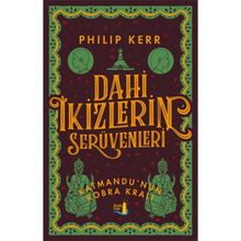 Dahi İkizlerin Serüvenleri Katmandu'nun Kobra Kralı - Philip Kerr