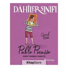 Dahiler Sınıfı Pablo Picasso Sınır Tanımaz Sanatçı-Sarah Roddi