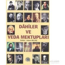 Dahiler ve Veda Mektupları - Adem Bilgiç