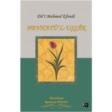 Da’i Mehmed Efendi Nevhatü’l Uşşak - Ramazan Ekinci