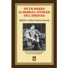 Da’i’r-Reşad Li-Sebili’l-İttihad Ve’l-İnkıyad - Ebü’l-Hüda Muhammed Es-Sayyadi Er-Rifai