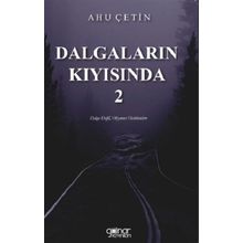 Dalgaların Kıyısında 2 - Ahu Çetin - Gülnar Yayınları