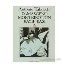 Damasceno Monteiro'nun Kayıp Başı - Antonio Tabucchi