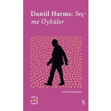 Daniil Harms : Seçme Öyküler