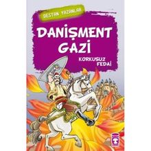 Danişment Gazi - Destan Yazanlar Timaş Çocuk