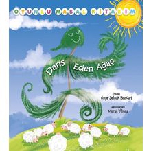 Dans Eden Ağaç - Özge Selçuk Bozkurt