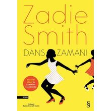 Dans Zamanı - Zadie Smith