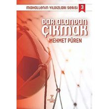 Dar Alandan Çıkmak - Mehmet Püren