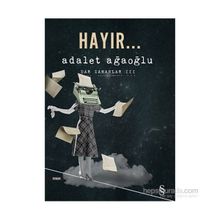 Dar Zamanlar 3 Hayır - Adalet Ağaoğlu