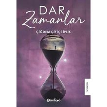 Dar Zamanlar Çiğdem Çiftçi İplik