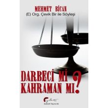 Darbeci Mi? Kahraman Mı? - Mehmet Bican - Galeati Yayıncılık