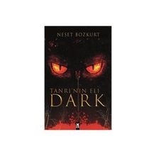 Dark Tanrının Eli Neşet Bozkurt
