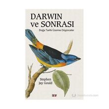 DARWIN VE SONRASI DOĞA TARIHI ÜZERINE DÜŞÜNCELER - STEPHEN JAY GOULD