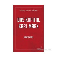 DAS KAPITAL KARL MARX - FRANCIS WHEEN