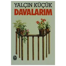 DAVALARIM - YALÇIN KÜÇÜK