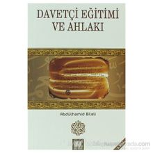 DAVETÇİ EĞİTİM VE AHLAKI - VAHDETTIN İNCİ