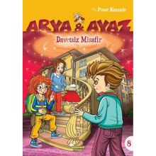 Davetsiz Misafir Arya ve Ayaz 8 - Pınar Hanzade