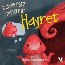 Davetsiz Misafir Hayret - Turkuvaz Çocuk