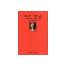 DAVID HUME VE DIN FELSEFESI - MUSTAFA ÇEVİK