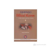 Davranışçı Bilişsel Kuram 4 - Tahir Özakkaş