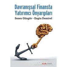 Davranışsal Finansta Yatırımcı Önyargıları - Engin Demirel
