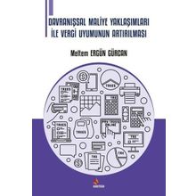 Davranışsal Maliye Yaklaşımları İle Vergi Uyumunun Artırılması Kriter Yayınları