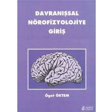 Davranışsal Nörofizyolojiye Giriş - Nobel Tıp Kitabevi