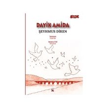 Dayik Amida - Şeyhmus Diken