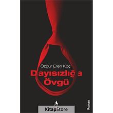 Dayısızlığa Övgü - Özgür Eren Koç