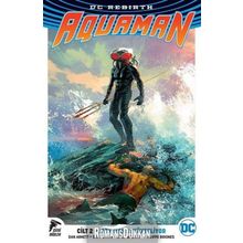 DC Rebirth Aquaman Cilt 2 / Black Manta Yükseliyor - Dan Abnett
