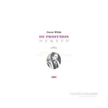 DE PROFUNDIS MEKTUP - OSCAR WILDE