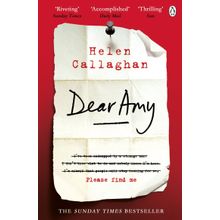 Dear Amy: The Sunday Times Bestselling Psychological Thriller