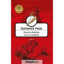 Death in Babylon Love in Istanbul - İskender Pala