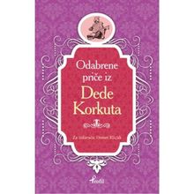 Dede Korkut - Boşnakça Seçme Hikayeler - Demet Küçük