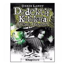DEDEKTIF KURUKAFA ATEŞLE OYNAMA - DEREK LANDY