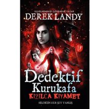 Dedektif Kurukafa - Kızılca Kıyamet - Derek Landy