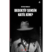 Dedektif Sensin Katil Kim - Ali Onur Bahçeci